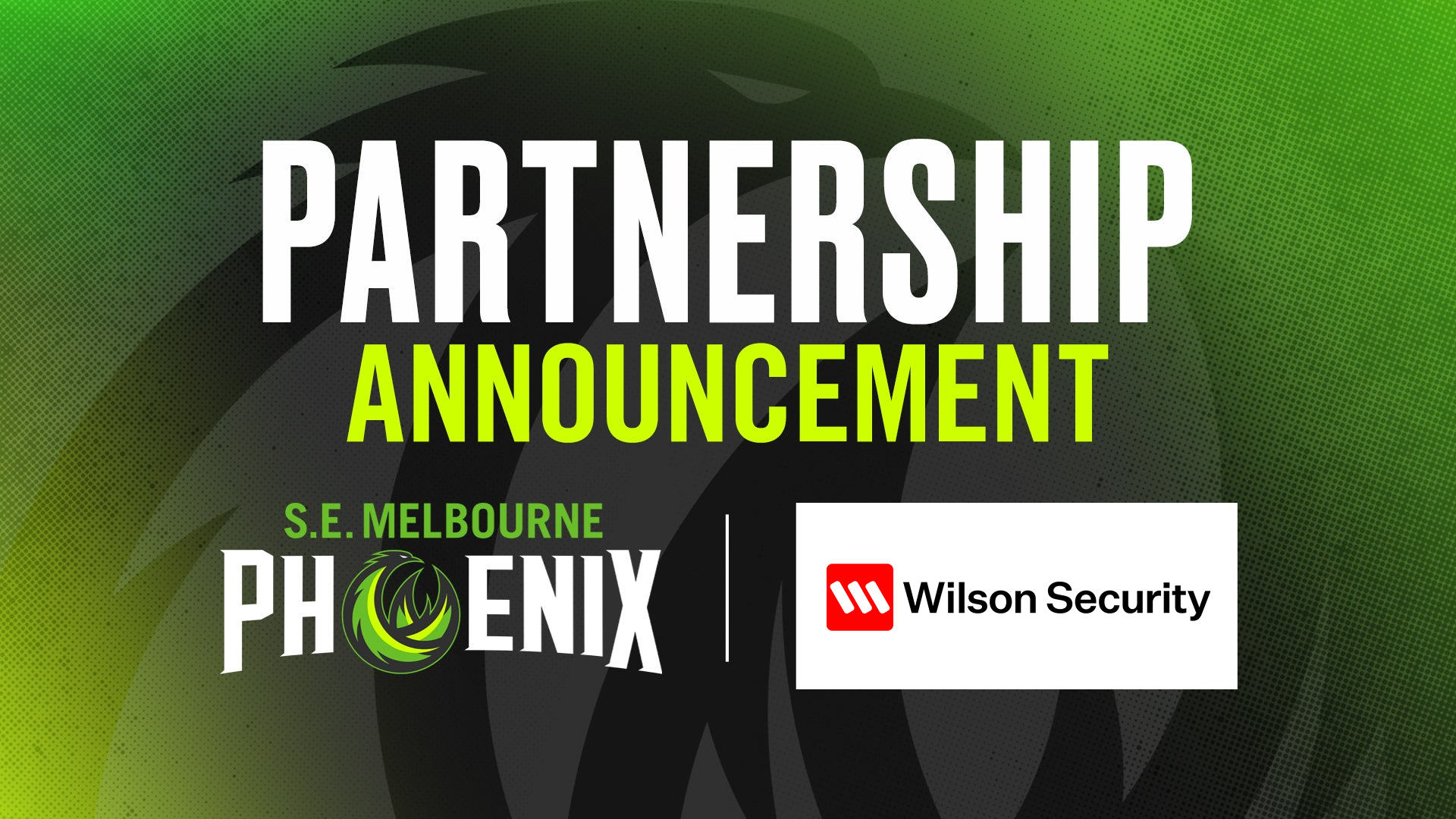 Announcement poster - S.E Melbourne Phoenix X Wilson security
